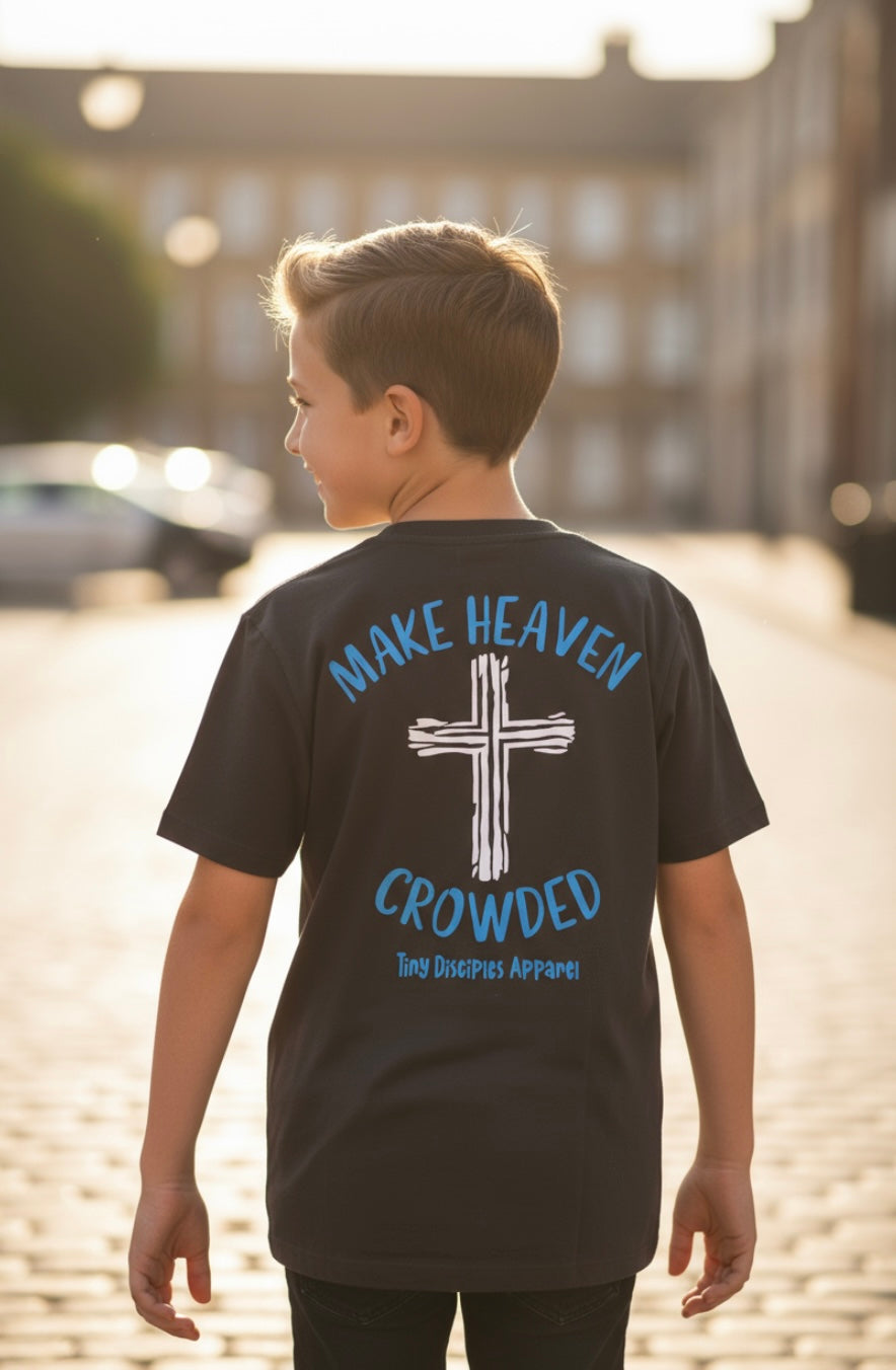 Make Heaven Crowded